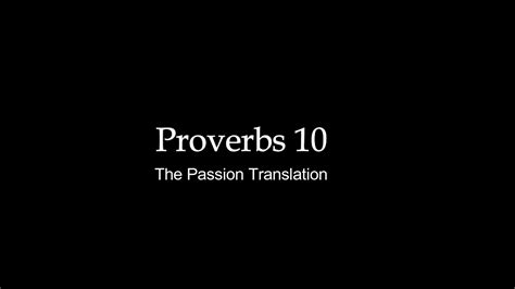 proverbs 10 passion translation
